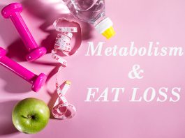 Metabolism and fat loss