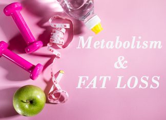 Metabolism and fat loss